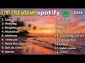 Lagu TOP TRENDING SPOTIFY DESEMBER 2025 - Lagu Galau \u0026 Viral Paling Banyak Diputar