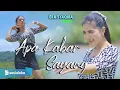 Download Lagu ERA SYAQIRA | ARMADA - APA KABAR SAYANG  [ dj remix ]