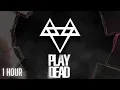 Download Lagu NEFFEX - PLAY DEAD [1 HOUR]