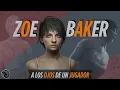 WHY DIDN T ZOE ATTACK ETHAN THROUGH A PLAYER S EYES ZOE BAKER