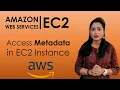 How to access metadata in EC2 instance AWS EC2 Metadata AWS tutorial Fortify Solutions