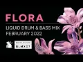 Download Lagu [BLMX07] Flora | Liquid Drum \u0026 Bass Mix