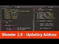 Blender 2 8 Updating Addon Python Scripts