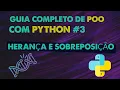 GUIA COMPLETO DE POO COM PYTHON Heranca e sobreposicao