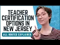 The FASTEST Way to Become a Teacher in New Jersey All Routes Explained