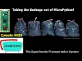 033 DON T LET MICROPYTHON S GARBAGE COLLECTOR RUIN YOUR PROGRAM