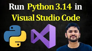 How to Run Python 3 14 in Visual Studio Code on Windows 11 Run Sample Python Program