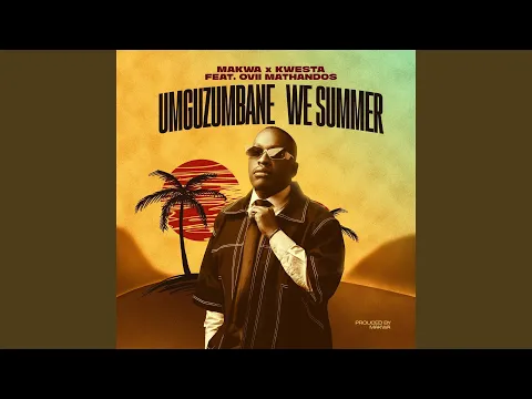 Video Thumbnail: Umguzumbane We Summer