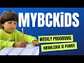 MYBCKiDS Weekly Programs