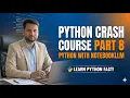 Python Crash Course in Hindi NotebookLLM 2025-2026 Part 8