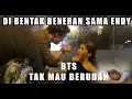 Download Lagu ENDY MARAHNYA NAKUTIN !! ( BTS TAK MAU BERUBAH )