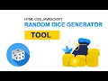 How To Make Dice Generator Tool HTML CSS Javascript