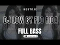 Lagu Dj FLOW LOW - slow jj bass mantap | WAJIB HEADSET 🎧