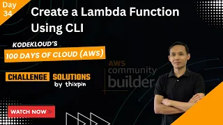 Day 34 Create a Lambda Function Using CLI 100 Days of Cloud AWS