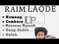 Download Lagu LAGU RAIM - LAODE Full Album \u0026 Full Lyric Music Viral di Tiktok 2023