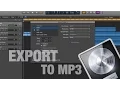 Download Lagu How to Export a song to mp3 in Logic Pro X