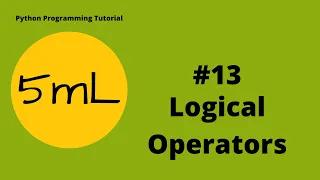5mL - Logical Operators remembering George Boole Tutorial Python Programming HINDI