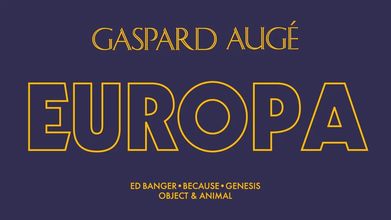Gaspard Augé - Europa (Official Audio)
