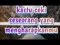 Download Lagu Kartu ceki🍒 seseorang yang mengharapkan kamu selalu