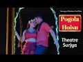 Pogola Hoisu// Dikshu // Theatre Surjya// Narayan Mixture YouTube