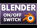 Blender On Off Toggle Switch