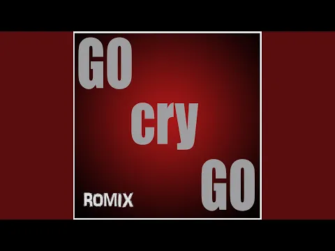 Download MP3 Go Cry Go