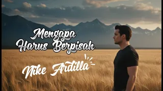 mengapa harus berpisah nike ardilla cover ai musik rindu versi haru u0026 penuh kenangan