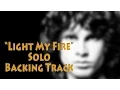 Download Lagu 'Light My Fire' Solo Section Backing Track 130bpm