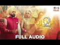 Download Lagu Qismat 2 Title Track - Audio | Ammy Virk | Sargun Mehta | B Praak | Jaani