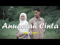 Lagu ANUGERAH CINTA DILA ft ASYA REGGAE VERSION (OFFICIAL VIDEO)