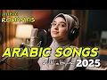 Download Lagu LAGU ARAB CINTA ROMANTIS VIBES POPULER 2025 || Lagu Arab Paling Viral Tiktok
