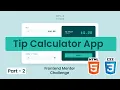 Tip Calculator App with HTML CSS Frontend Mentor Challenge Coding Challenge
