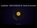 Guy2Bezbar - BEAUX GARÇONS (ft. Tiakola) (Instrumental)