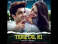 Lagu Tere Dil Ki Awaaz Hoon