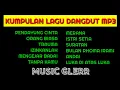Download Lagu KUMPULAN LAGU DANGDUT TERLARIS TERPOPULER TERHITS TERBARU 2023 ALBUM LAGU LAWAS 2022 FULL BASS GLERR