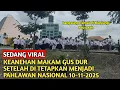 Lagu VIRAL..‼️BEGINILAH KONDISI MAKAM GUS DUR SETELAH DI TETAPKAN SEBAGAI PAHLAWAN NASIONAL 10-11-2025