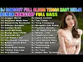 Download Lagu DJ NOSTALGIA DANGDUT HITS TERBARU 2025 🔥 DJ ANGGUR MERAH \u0026 SEBUJUR BANGKAI 🎵 FULL BASS NONSTOP VIRAL