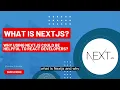 NextJS the fullstack framework for react - NextJS detailed explanation