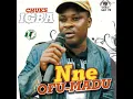 Download Lagu CHUKS IGBA  -   Nne Ofu Madu ( My Mother) This music is full of inspiration worth hearing