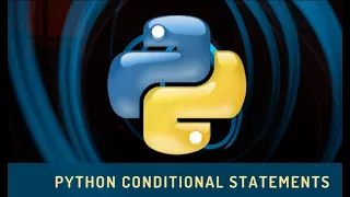 4 2 Python Conditional Statements - if elif and else statements