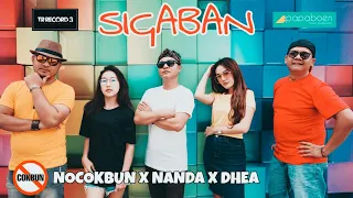 Download SIGABAN - NOCOKBUN X NANDA X DHEA CHOCOLATE (Official Music Video) MP3