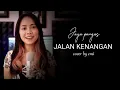 JAYA PANGUS - JALAN KENANGAN cover by Emi