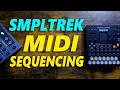 SmplTrek MIDI Sequencing is Easy