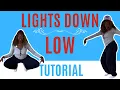 Download Lagu Lights Down Low* STEP BY STEP DANCE TUTORIAL (beginner friendly)