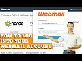 HOW TO LOG INTO YOUR WEBMAIL ACCOUNT STEP BY STEP