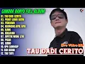 Lagu Album Candra Banyu 💕 TAU DADI CERITO - PEDOT LAHIR BATIN - Lagu Banyuwangian Full Album On Trending
