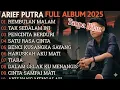 Lagu ARIEF PUTRA FULL ALBUM TERBARU 2025 | REMBULAN MALAM🎵TAK SEDALAM INI🎵| TERPOPULER TANPA IKLAN
