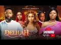 Download Lagu DELILAH Latest Yoruba Movie 2025, Habeeb Alagbe, Renike Oladimeji, Michelle Onamade, Ashabi Alabi