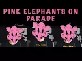 Download Lagu PINK ELEPHANTS ON PARADE - DISNEY ROCK (Italian speak)