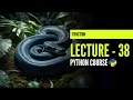 Functions Functions in Python Lecture - 38 Python Course In Hindi